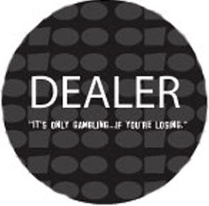 Dealer Button - Basic Black